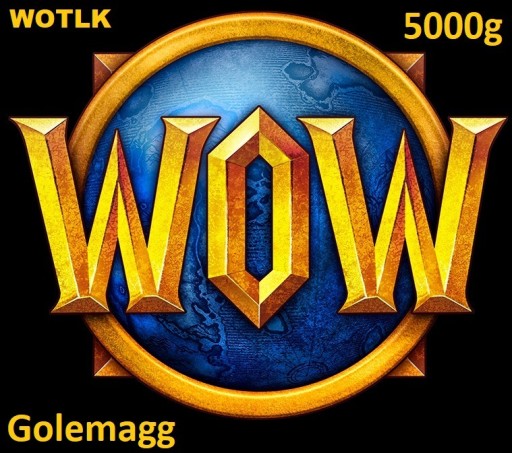 Zdjęcie oferty: WORLD OF WARCRAFT WOW WOTLK GOLEMAGG 5000 ZŁOTA