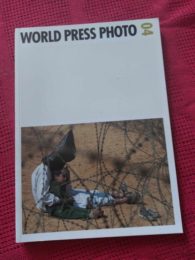 Zdjęcie oferty: World Press Photo 2004. Album
