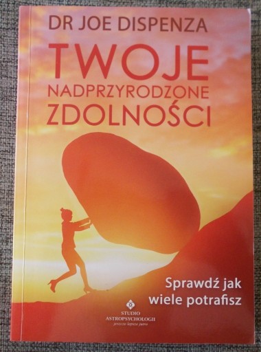 Zdjęcie oferty: Joe Dispenza TWOJE NADPRZYRODZONE ZDOLNOŚCI nowa