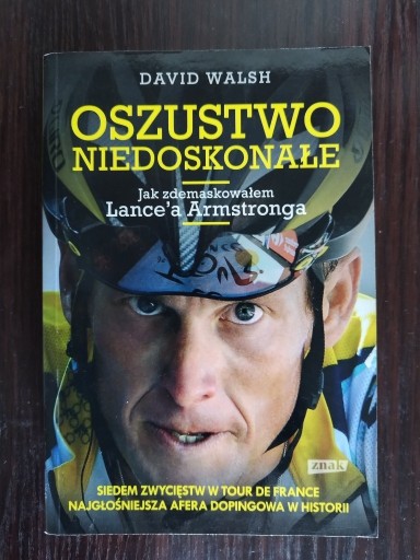 Zdjęcie oferty: Oszustwo Niedoskonałe David Walsh Lance Armstrong