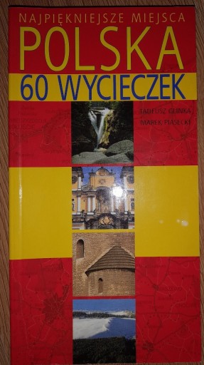 Zdjęcie oferty: Polska 60 wycieczek. T. Glinka. M. Piasecki.