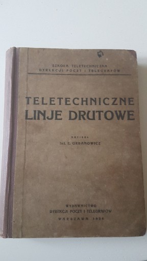 Zdjęcie oferty: Urbanowicz Teletech linje drutowe telegr Iwyd 1929