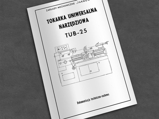 Zdjęcie oferty: Instrukcja DTR: Tokarka TUB 25