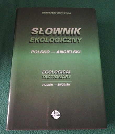 Zdjęcie oferty: Słownik ekologiczny polsko-angielski. 