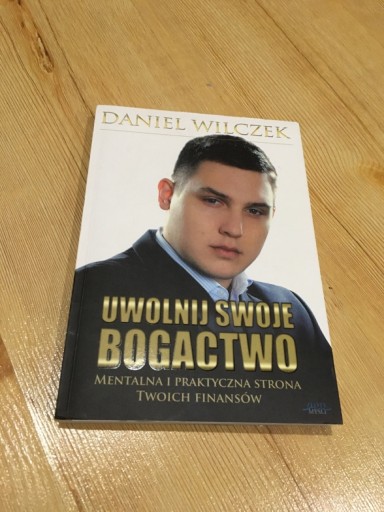 Zdjęcie oferty: Uwolnij swoje bogactwo - Daniel Wilczek