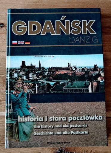 Zdjęcie oferty: Album Gdansk Historia i stara pocztówka, 3 języki