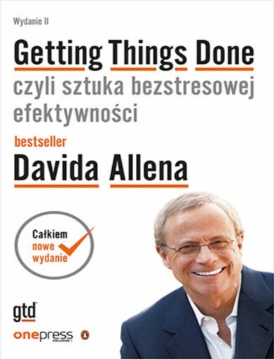 Zdjęcie oferty: GETTING THINGS DONE, CZYLI SZTUKA BEZSTRESOWEJ