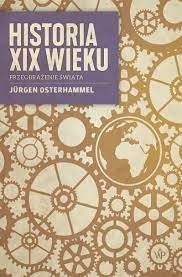 Zdjęcie oferty: Jurgen Osterhammel - Historia XIX wieku