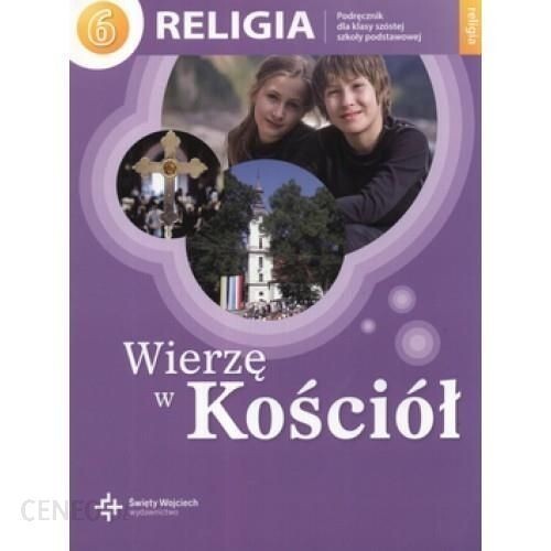 Zdjęcie oferty: Podręcznik do Religii "wierzę w kościół" klasa 6