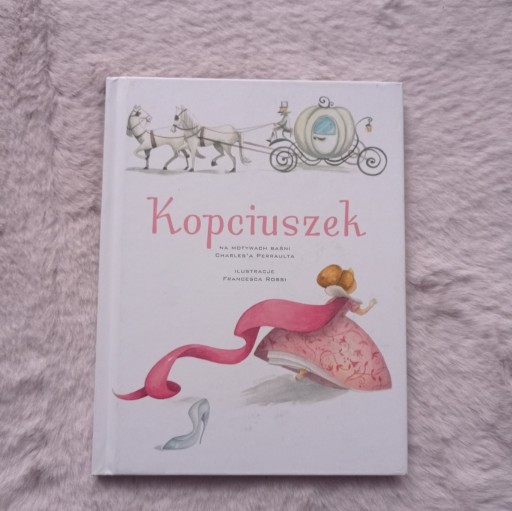 Zdjęcie oferty: Kopciuszek ilustracje Francescą Rossi 