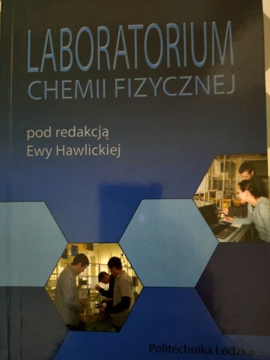 Zdjęcie oferty: Laboratorium chemii fizycznej red. E. Halickiej 