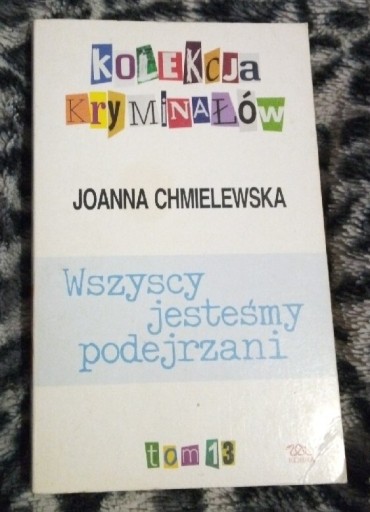 Zdjęcie oferty: JOANNA CHMIELEWSKA - WSZYSCY JESTEŚMY PODEJRZANI