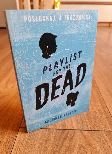 Zdjęcie oferty: Playlist for the Dead - Michelle Falkoff
