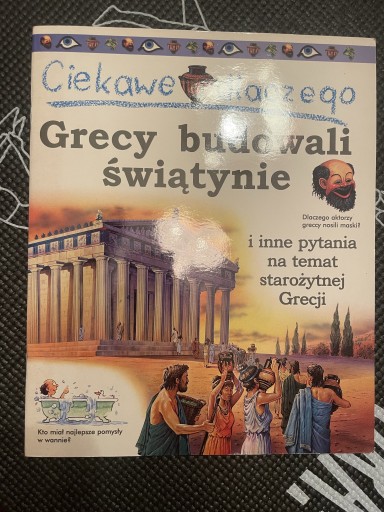 Zdjęcie oferty: Ciekawe dlaczego Grecy budowali świątynie