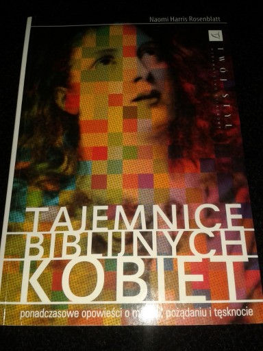 Zdjęcie oferty: Tajemnice biblijnych kobiet N.H.Rosenblatt książka