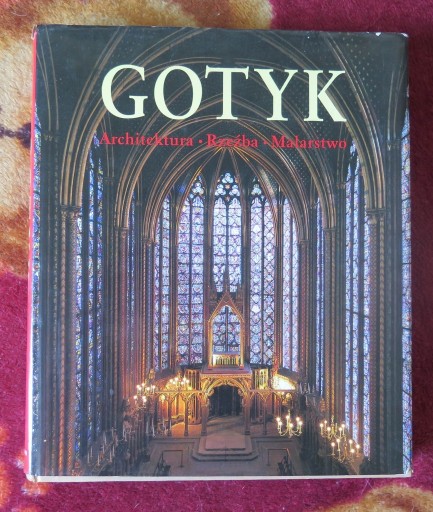 Zdjęcie oferty: Gotyk - Architektura, rzeźba, malarstwo