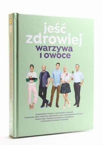 Zdjęcie oferty: Jeść zdrowiej - warzywa i owoce Lidl