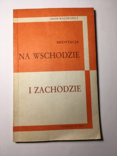 Zdjęcie oferty: Waldenfels - Medytacja na Wschodzie i Zachodzie