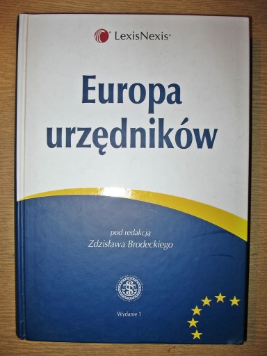 Zdjęcie oferty: Europa urzędników, Zdzisław Brodecki, 2009