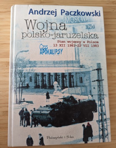 Zdjęcie oferty: Andrzej Paczkowski - Wojna polsko - jaruzelska 