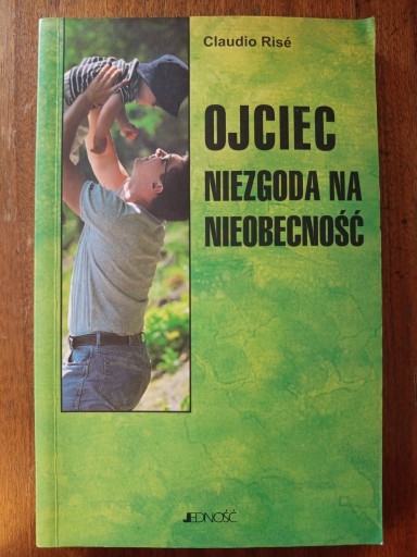 Zdjęcie oferty: Claudio Rise Ojciec niezgoda na nieobecność