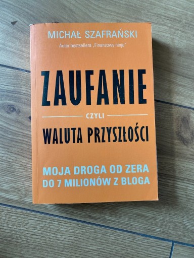 Zdjęcie oferty: Zaufanie czyli waluta przyszłości Szafrański