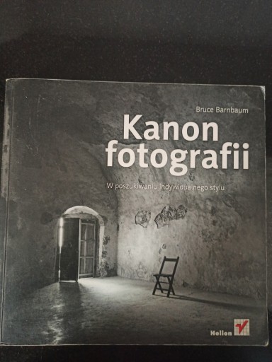 Zdjęcie oferty: Kanon fotografii. Bruce Barnbaum. 