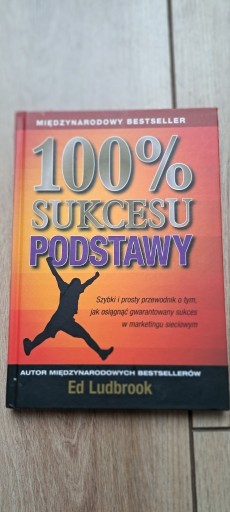 Zdjęcie oferty: 100% Sukcesu Podstawy Ed Ludbrook