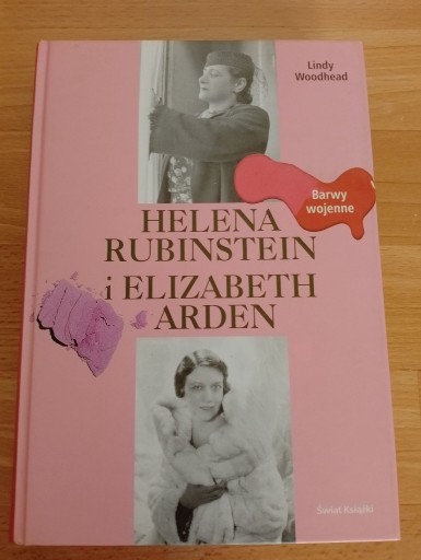 Zdjęcie oferty: Helena Rubinstein i Elizabeth Arden. Barwy wojenne