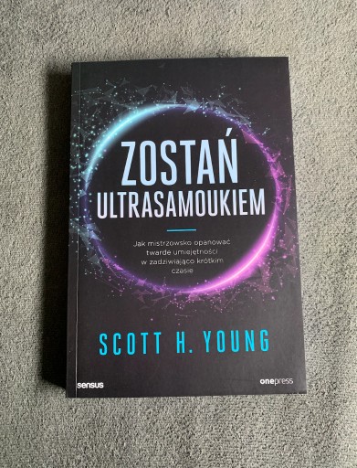 Zdjęcie oferty: Książka "Zostań Ultrasamoukiem" - Scott H. Young