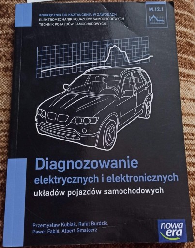 Zdjęcie oferty: Diagnozowanie elektr. I elektron. układów poj.sam.