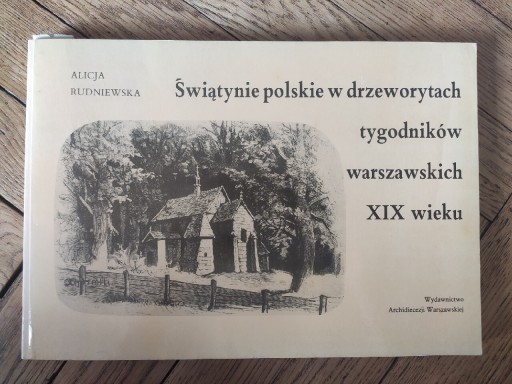 Zdjęcie oferty: Świątynie polskie w drzeworytach Alicja Rudniewska