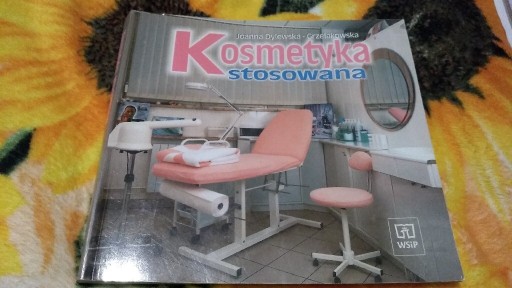 Zdjęcie oferty: Kosmetyka stosowana-Joanna Dylewska Grzelakowska 