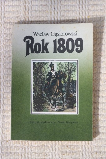 Zdjęcie oferty: Wacław Gąsiorowski - Rok 1809