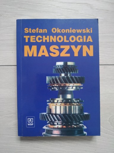 Zdjęcie oferty: "Technologia maszyn" Stefan Okoniewski 