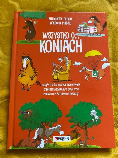 Zdjęcie oferty: Wszystko o koniach