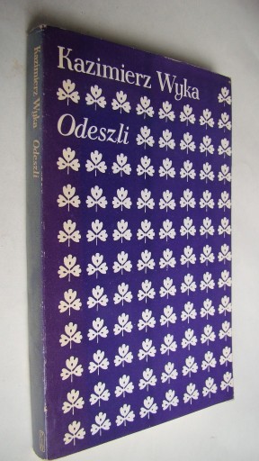 Zdjęcie oferty: Odeszli - Kazimierz Wyka