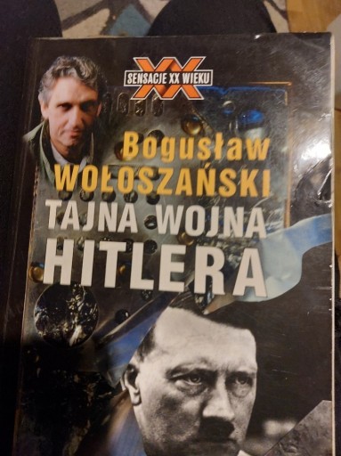 Zdjęcie oferty: Bogusław Wołoszański Tajna wojna Hitlera