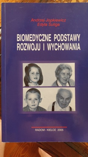 Zdjęcie oferty: Biomedyczne podstawy rozwoju i wychowania 2005