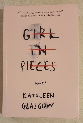 Zdjęcie oferty: Girl In Pieces - K. Glasgow