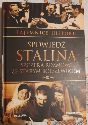 Zdjęcie oferty: Tajemnice Historii Spowiedź Stalina Szczera rozmow