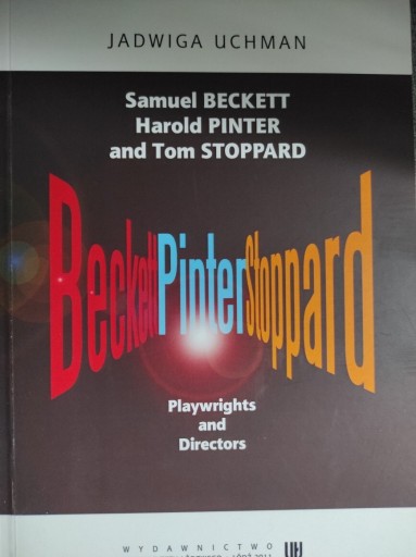 Zdjęcie oferty: Beckett Pinter Stoppard Playwrights and Dir Uchman