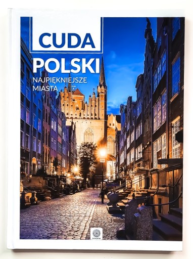 Zdjęcie oferty: Cuda Polski - najpiękniejsze miasta