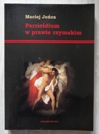 Zdjęcie oferty: Parricidium w prawie rzymskim