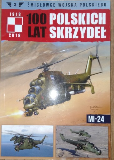 Zdjęcie oferty: MI-24  100 Lat Polskich Skrzydeł nr 3 