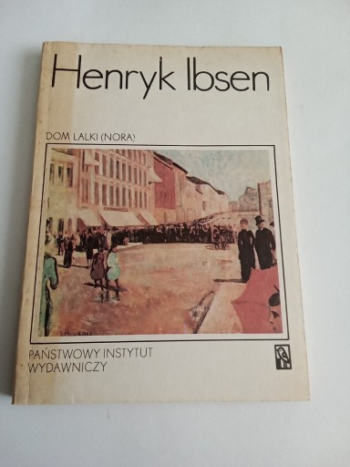 Zdjęcie oferty: Henryk Ibsen Dom Lalki (Nora)