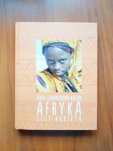 Zdjęcie oferty: Afryka jest kobietą. B. Lewandowska-Kaftan st.bdb