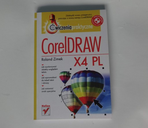 Zdjęcie oferty: Corel Draw x4 PL Ćwiczenia praktyczne Roland Zimek