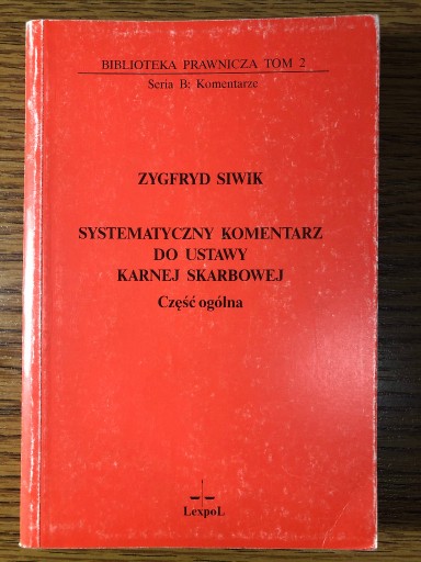 Zdjęcie oferty: Systematyczny komentarz do ustawy karnej skarbowej