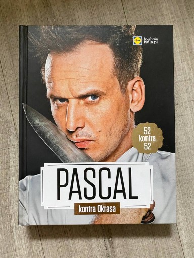 Zdjęcie oferty: Pascal kontra Okrasa. Kuchnia Lidla